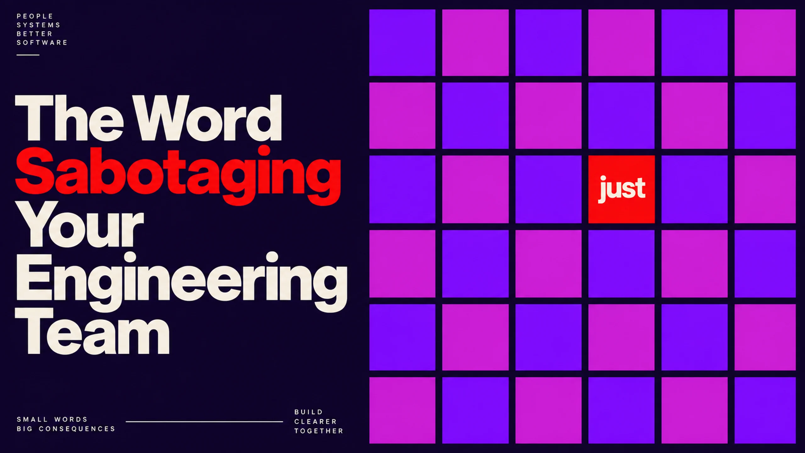 The word just sabotaging your engineering team